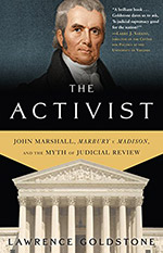The Activist by Lawrence Goldstone