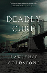 Deadly Cure by Lawrence Goldstone