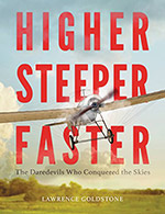 Higher Steeper Faster by Lawrence Goldstone