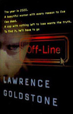 Off-Line by Lawrence Goldstone