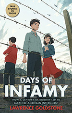 Days of Infamy by Lawrence Goldstone