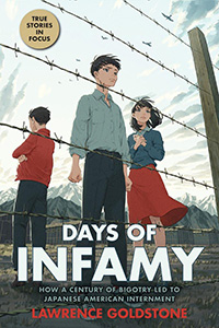 Days of Infamy by Lawrence Goldstone